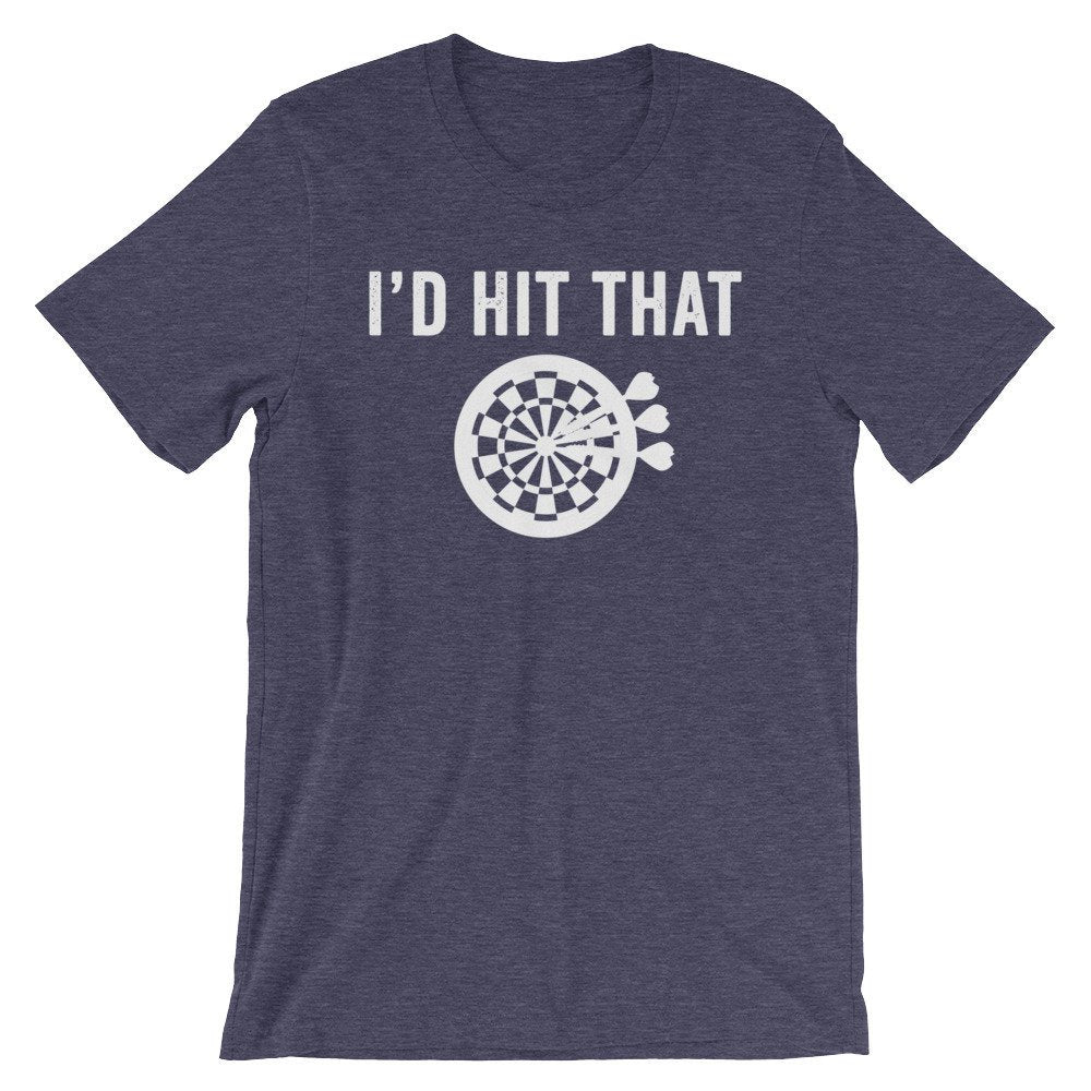 I’d Hit That Unisex Shirt - Darts Shirt, Dart Shirt, Darts, Sports Shirt, Championship Shirt, Team Tshirts, Bullseye Shirt, Coach Gift - Stag & Peach Co