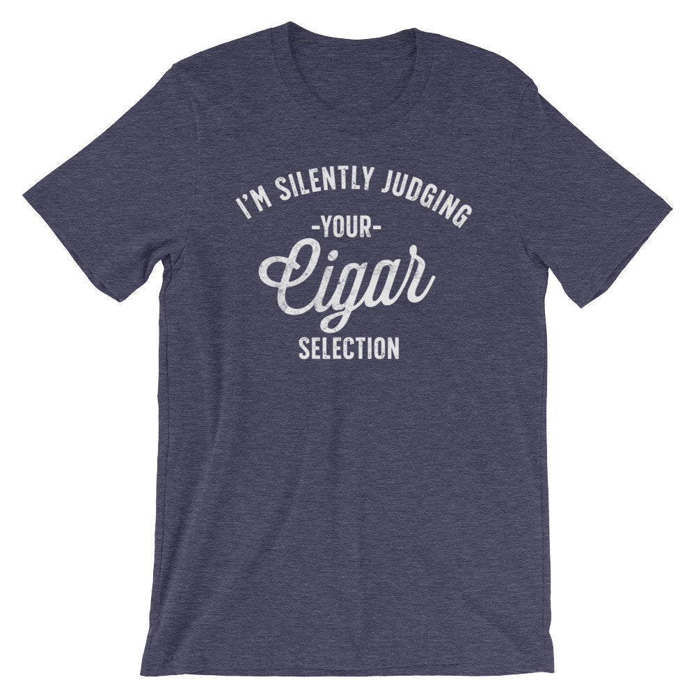 I'm Silently Judging Your Cigar Selection Unisex Shirt - Cigar Shirt, Cigar Lover Gift, Unique Cigar Gifts, Dad Shirt, Husband Shirt - Stag & Peach Co
