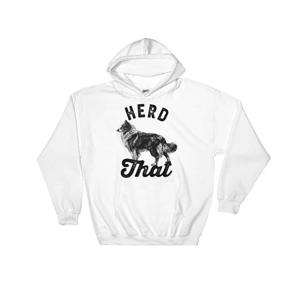 Herd That Hoodie - Border Collie