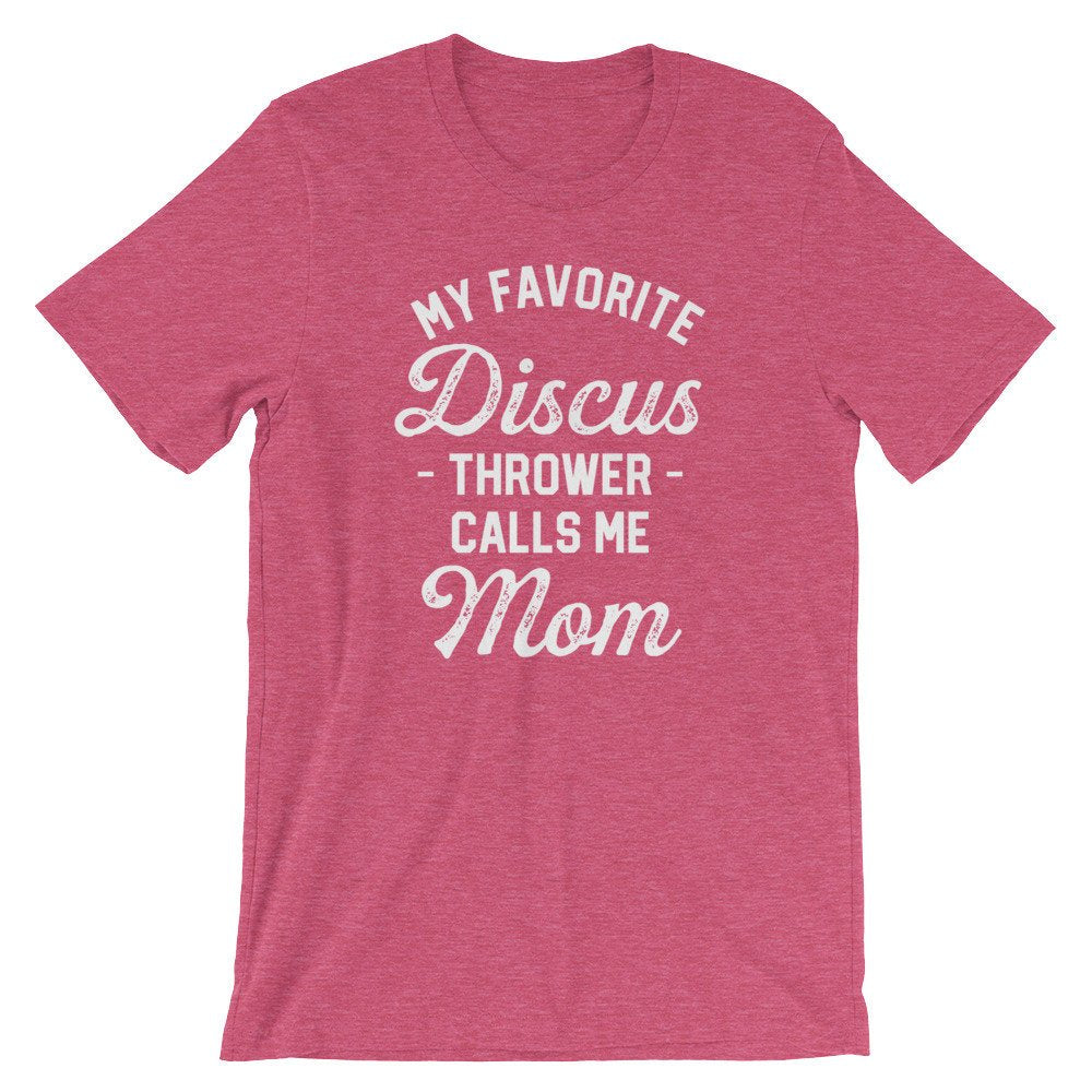 My Favorite Discus Thrower Calls Me Mom Unisex Shirt - Discus Shirt, Discus Gift, Discus Thrower, Track and Field, Sports Mom Shirt