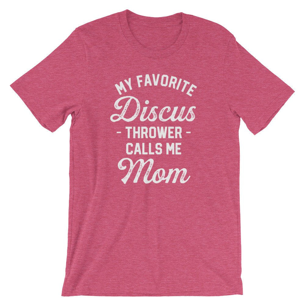 My Favorite Discus Thrower Calls Me Mom Unisex Shirt - Discus Shirt, Discus Gift, Discus Thrower, Track and Field, Sports Mom Shirt - Stag & Peach Co