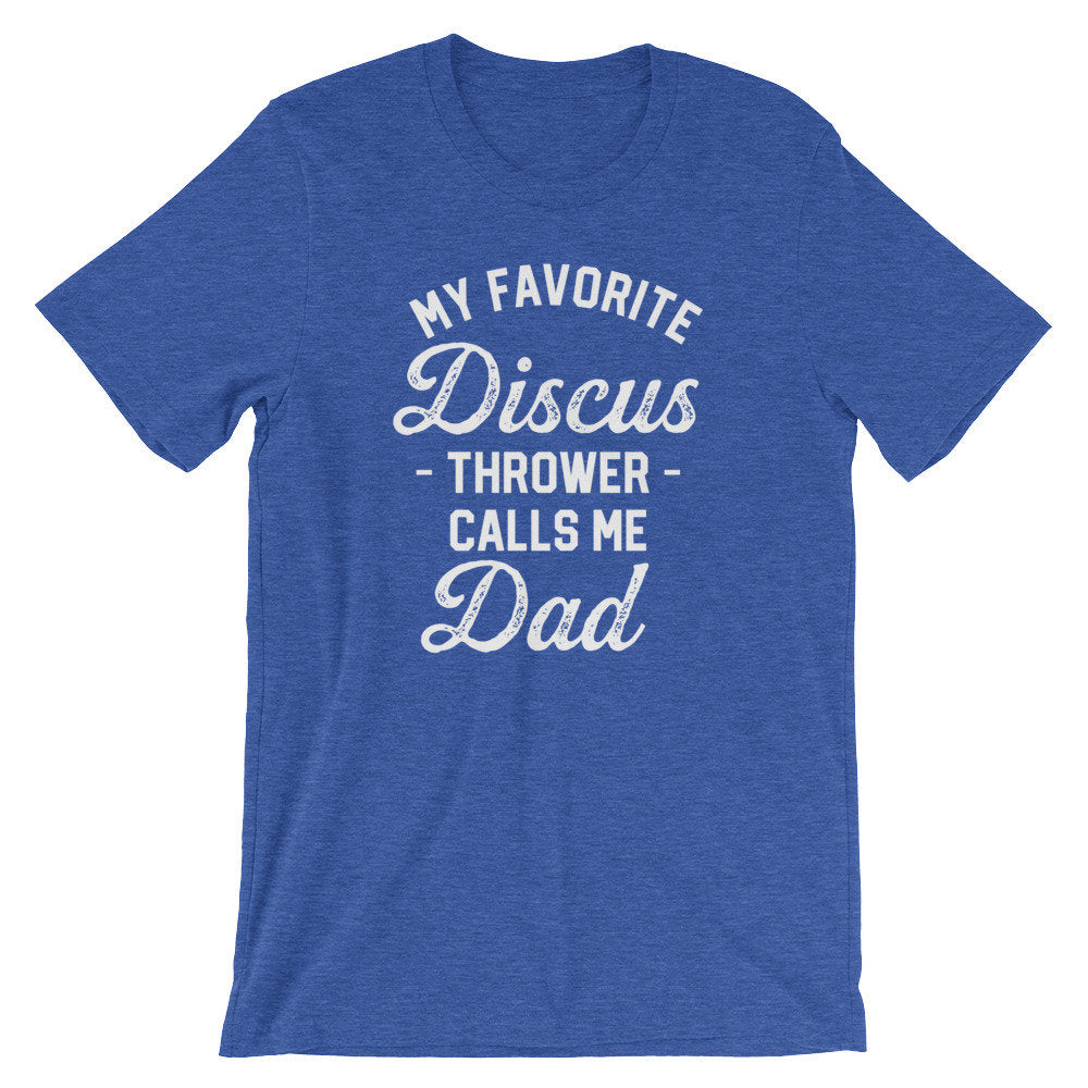 My Favorite Discus Thrower Calls Me Dad Unisex Shirt - Discus Shirt, Discus Gift, Discus Thrower, Track and Field, Sports Dad Shirt - Stag & Peach Co