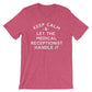 Keep Calm & Let The Medical Receptionist Handle It Unisex Shirt - Receptionist Shirt, Receptionist Gift, Medical Receptionist, Coworker Gift
