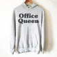 Office Queen Hoodie - Receptionist Shirt, Executive Assistant, Medical Assistant, Boss Lady, Medical Receptionist, Funny Coworker Gift,