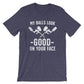 My Balls Look Good On Your Face Unisex Shirt -Paintball Shirt, Paintball Gift, Bachelor Party Shirt, Birthday Shirt, Team T-Shirts