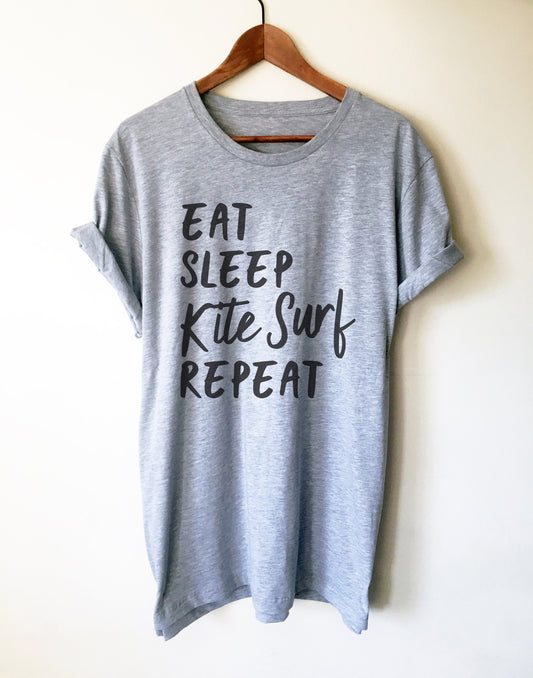 Eat Sleep Kite Surf Repeat Unisex Shirt - Kitesurf Shirt, Kitesurf Gift, Kite Surf Shirt, Kite Surf Gift, Kite Shirt, Beach Shirt