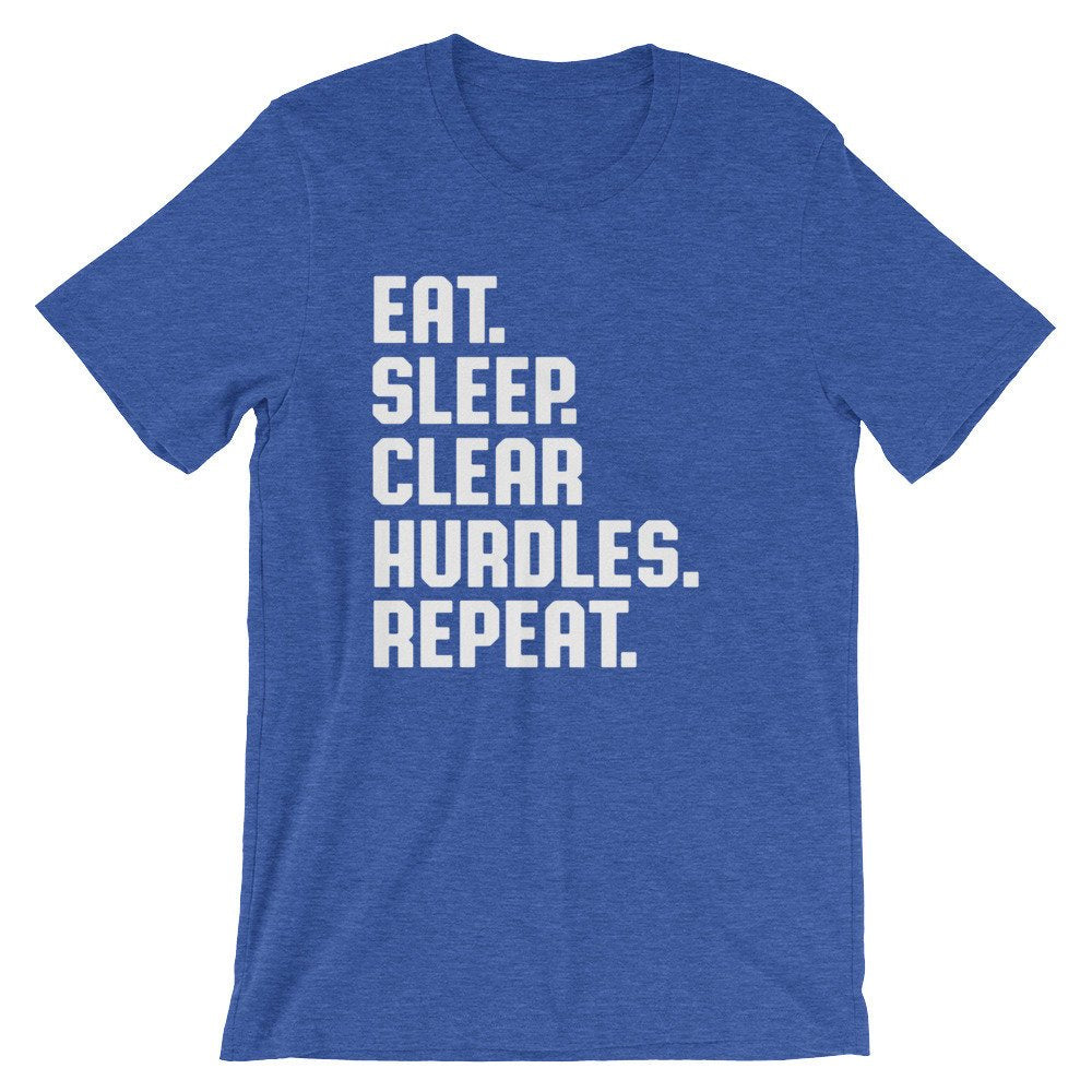 Eat Sleep Clear Hurdles Repeat Unisex Shirt - Hurdles Shirt, Hurdles Gift, Track Shirt, Track Gift, Track Mom Shirt, Track and Field