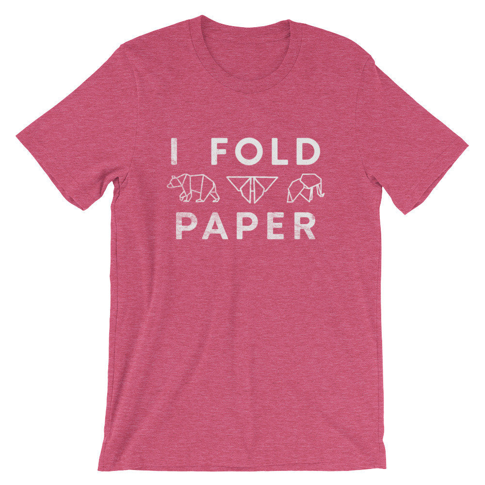 I Fold Paper Unisex Shirt - Origami Shirt, Origami Gift, Crafts Shirt, Craft Gift, Art Shirt, Geometric Shirt, Art Teacher Shirt