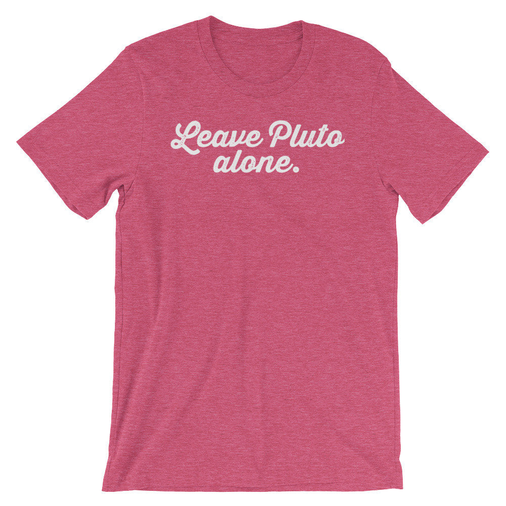 Leave Pluto Alone Unisex Shirt - Astronomy Shirt, Space Shirt, Pluto Shirt, Planet Shirt, Astrology Shirt, Astrology Gifts, Astronomy Gifts
