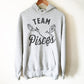 Team Pisces Hoodie - Astrology Shirt, Astrology Gifts, Constellation, Astronomy Gifts, Horoscope, Zodiac Sign, Zodiac Shirt, Pisces Gift