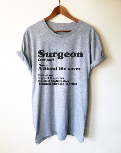 Surgeon Dictionary Definition Unisex Shirt - Surgeon Shirt, Surgeon Gift, Trauma Surgeon, Brain Surgeon Shirt, Medical School, Doctor Shirt