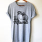 Pig Mama Unisex Shirt - Pig