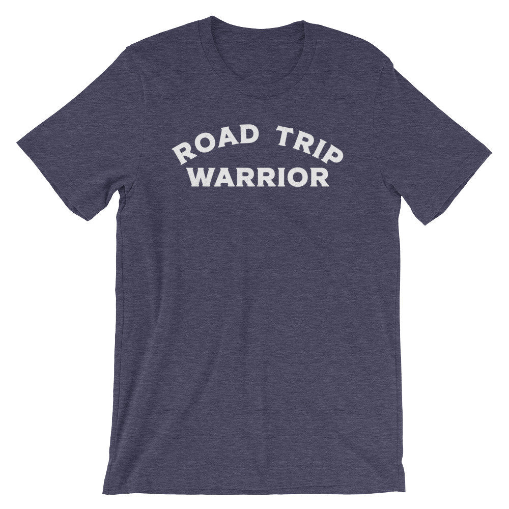 Road Trip Warrior Unisex Shirt - Road Trip Shirt, Road Trip Gift, Adventure Shirt, RV Shirt, RV Gift, Travel Shirt, Wanderlust Shirt - Stag & Peach Co