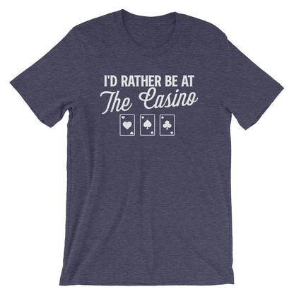 I'd Rather Be At The Casino Unisex Shirt - Casino Shirt, Casino Gift, Las Vegas Shirt, Bachelor Party Shirt, Bachelorette Party Shirt