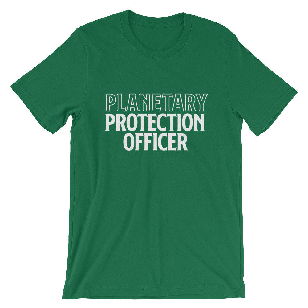 Planetary Protection Officer Unisex Shirt - Alien Shirt, Alien Gift, Space Shirt, Space Gift, UFO Shirt, Alien T Shirt, Outer Space
