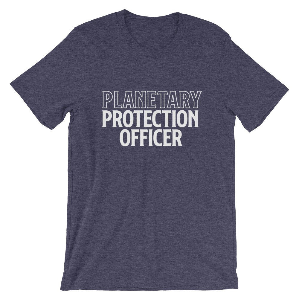 Planetary Protection Officer Unisex Shirt - Alien Shirt, Alien Gift, Space Shirt, Space Gift, UFO Shirt, Alien T Shirt, Outer Space