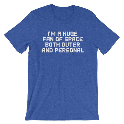 I'm A Huge Fan Of Space Unisex Shirt - Alien Shirt, Alien Gift, Space Shirt, Space Gift, UFO Shirt, Alien T Shirt, Outer Space, UFO Gift