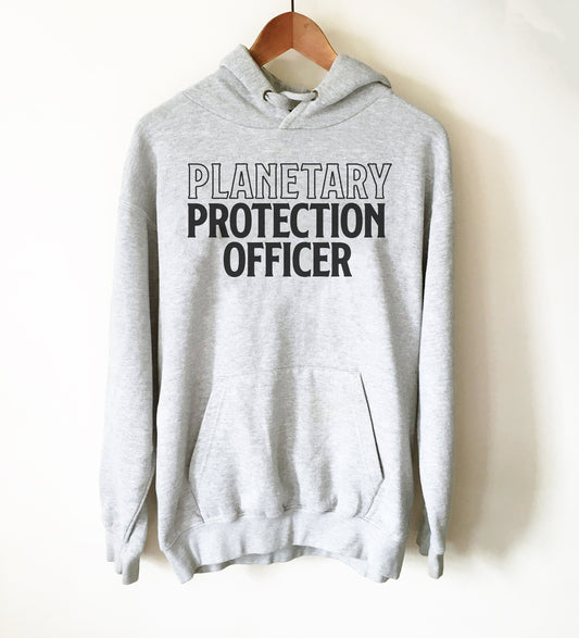 Planetary Protection Officer Hoodie - Alien Shirt, Alien Gift, Space Shirt, Space Gift, UFO Shirt, Alien T Shirt, Outer Space, UFO Gift