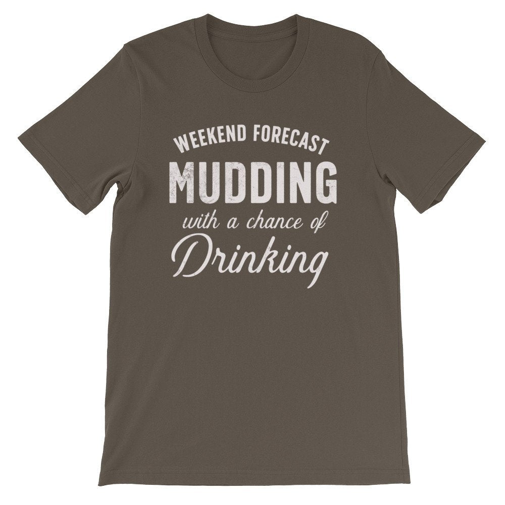 Mudding With A Chance Of Drinking Unisex Shirt - Mudding Shirt, Off Roading Shirt, Country Shirt, 4X4 Shirt, Southern Girl Shirt