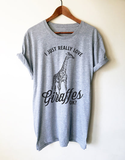 I Just Really Love Giraffes OK?