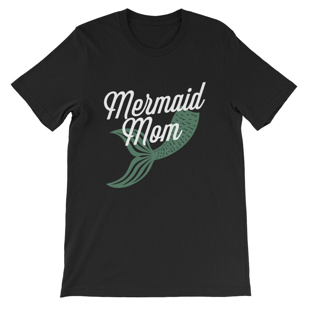 Mermaid Mom Unisex Shirt - Mermaid Shirt, Mermaid Gift, Mermaid Birthday, Mermaid Party, Mermaid Tail