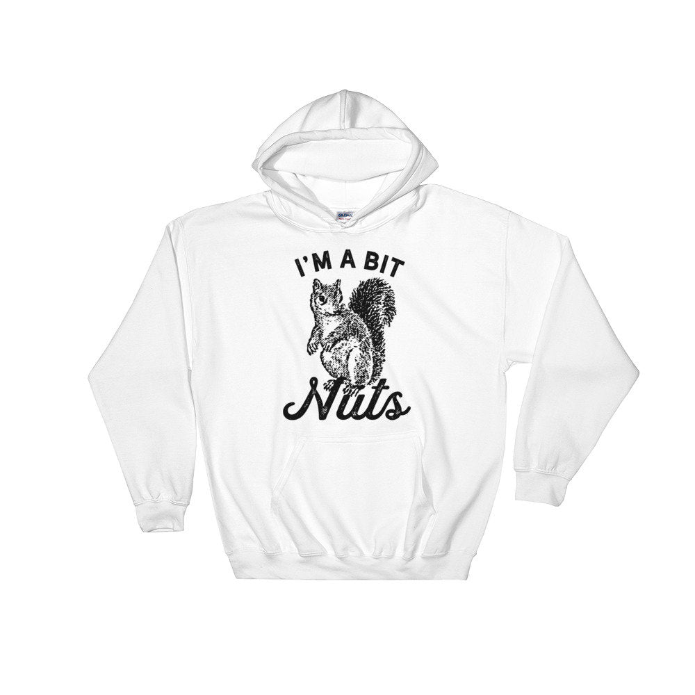 I’m A Bit Nuts Hoodie - Squirrel Shirt, Squirrel Gift, Squirrel Accessories, Squirrel Girl, Squirrel Lover Gift - Stag & Peach Co