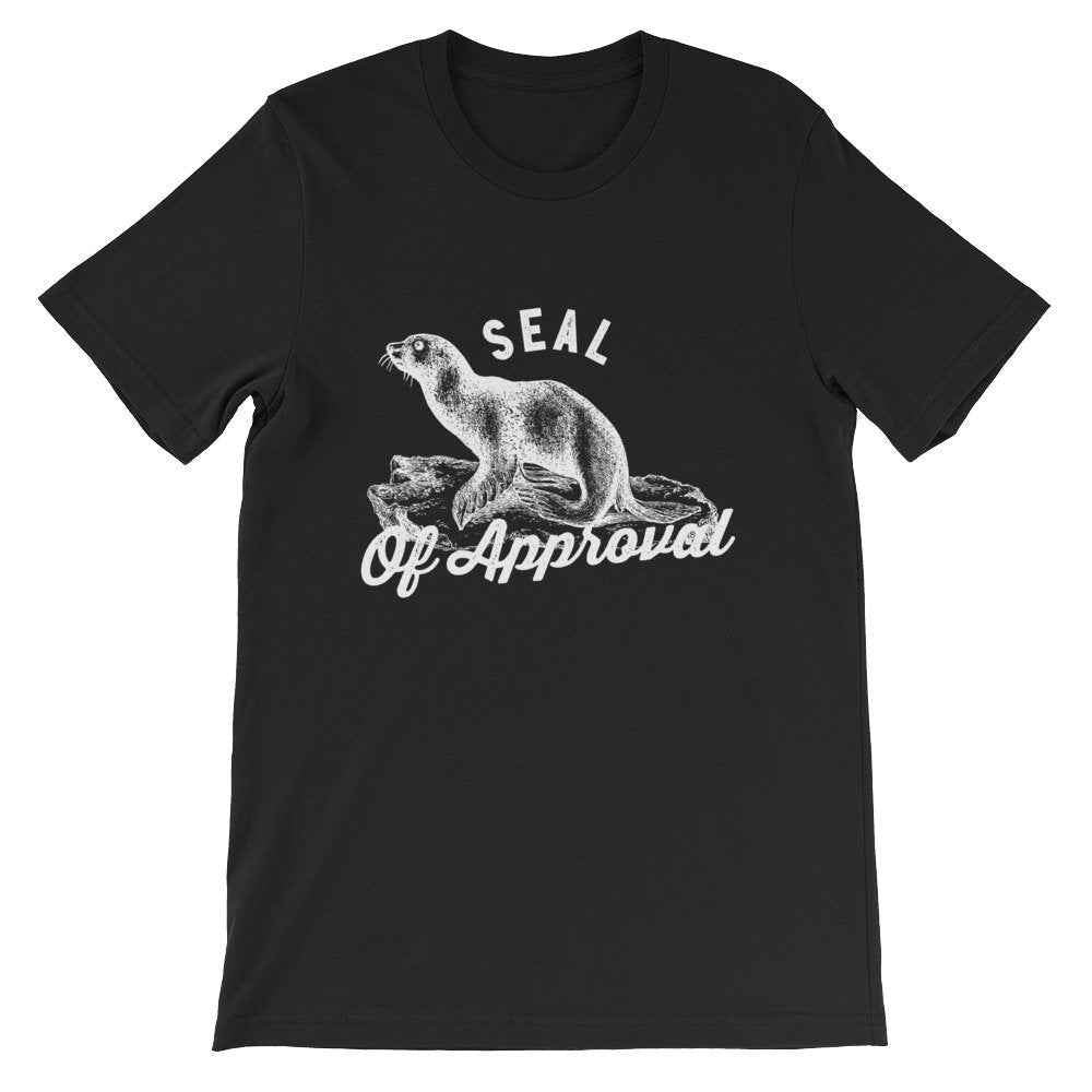 Seal Of Approval Unisex Shirt - Seal Shirt, Seal Gift, Nautical Shirt, Nautical Gift, Wildlife Shirt, Wildlife Gift, Ocean Shirt