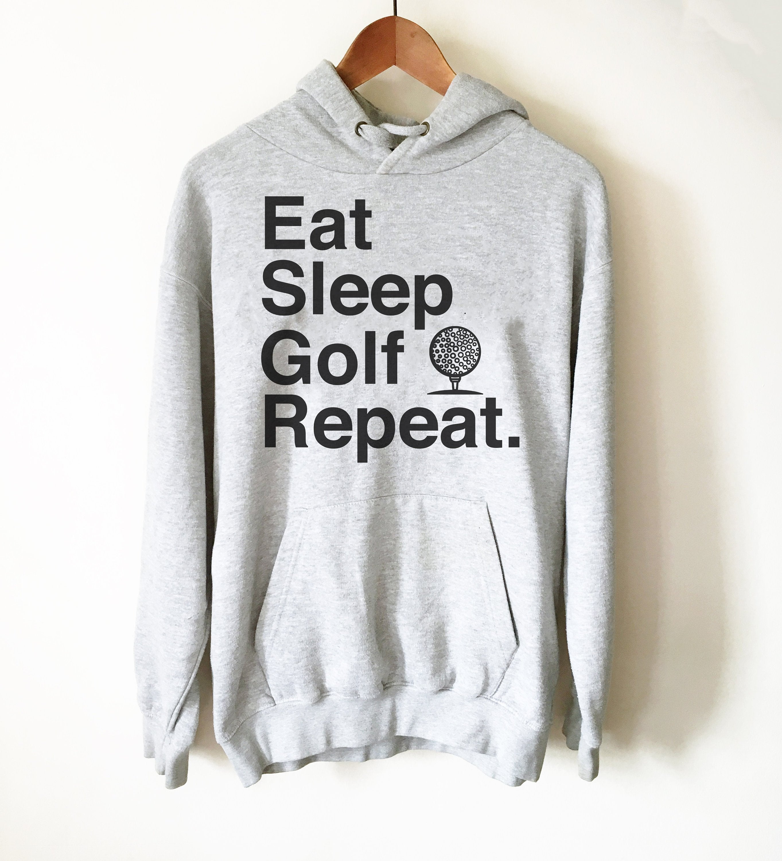 Eat Sleep Golf Repeat Hoodie - Golf Shirt, Golf Gift, Golf Birthday Party, Grandpa Golf Gift, Golf Gift For Women, Golfing Shirt