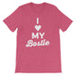 I Love My Bostie Unisex Shirt -