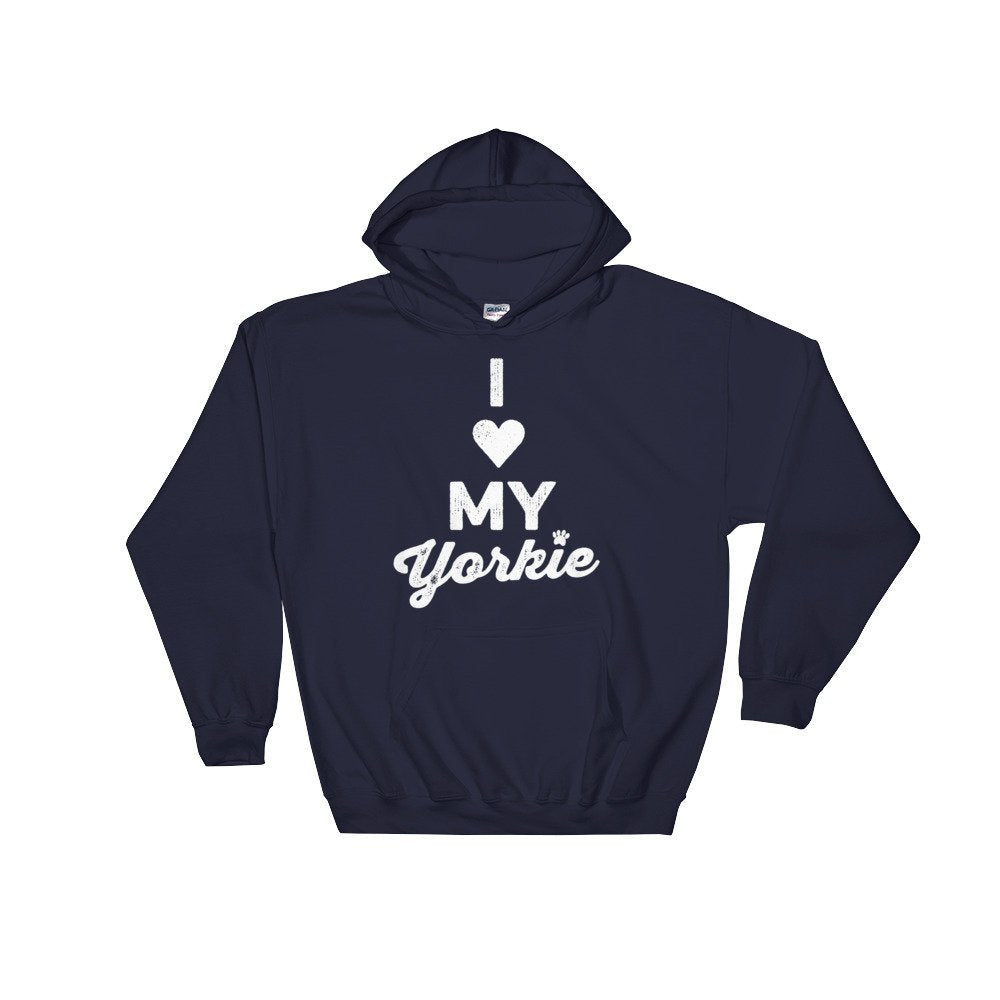 I Love My Yorkie Hoodie - Yorkie Shirt, Yorkie Gifts, Yorkie Print, Yorkshire Terrier Gift, Yorkshire Terrier Shirt, Yorkie Owner