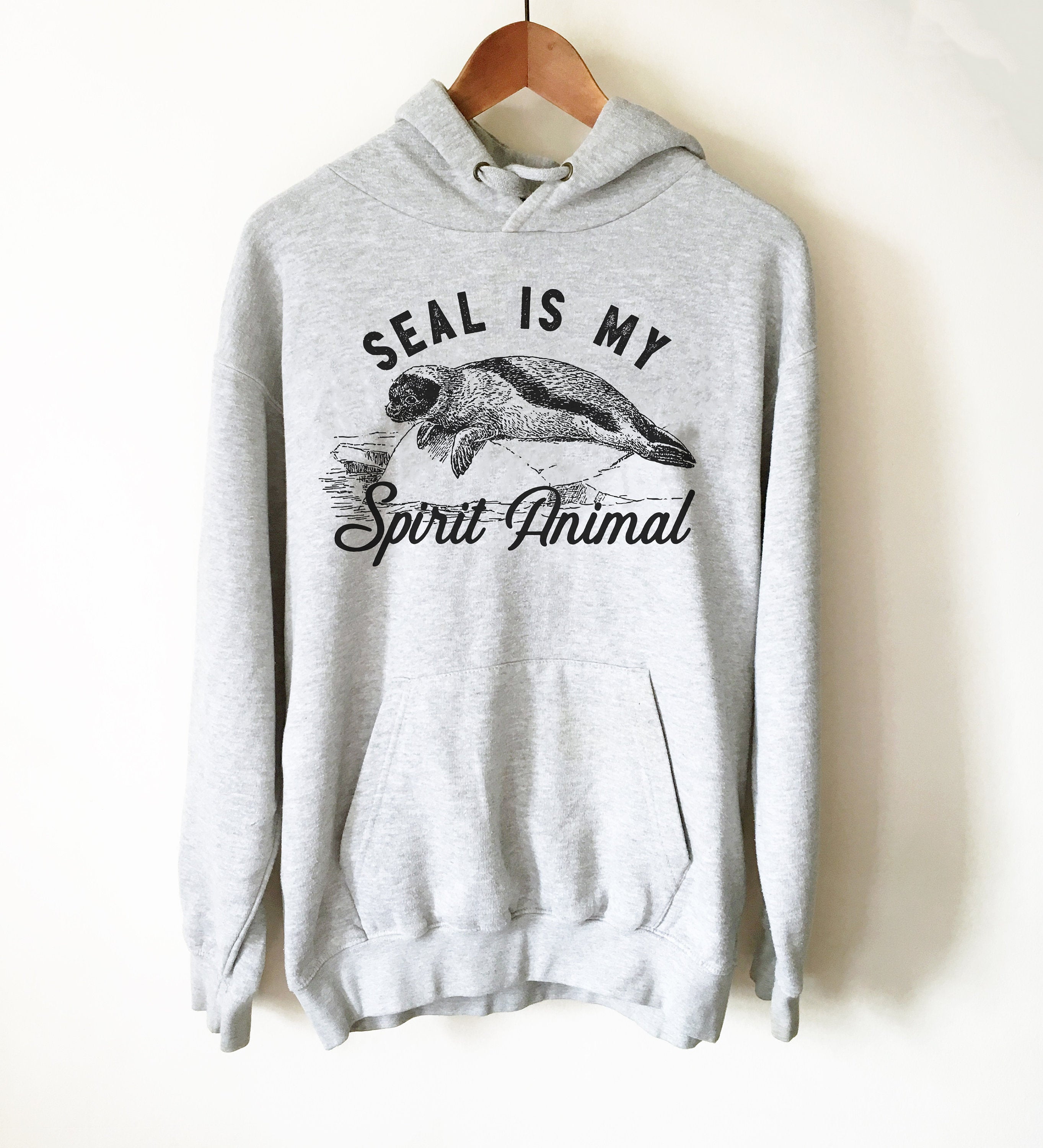 Seal Is My Spirit Animal Hoodie - - Stag & Peach Co
