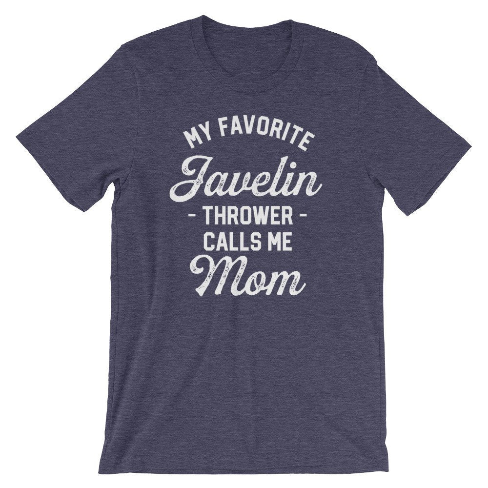 My Favorite Javelin Thrower Calls Me Mom Unisex Shirt - Javelin Shirt, Javelin Gift, Track And Field Gift, Throw Happy, Sports Mom Shirt - Stag & Peach Co
