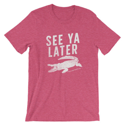 See Ya Later Alligator Unisex Shirt
