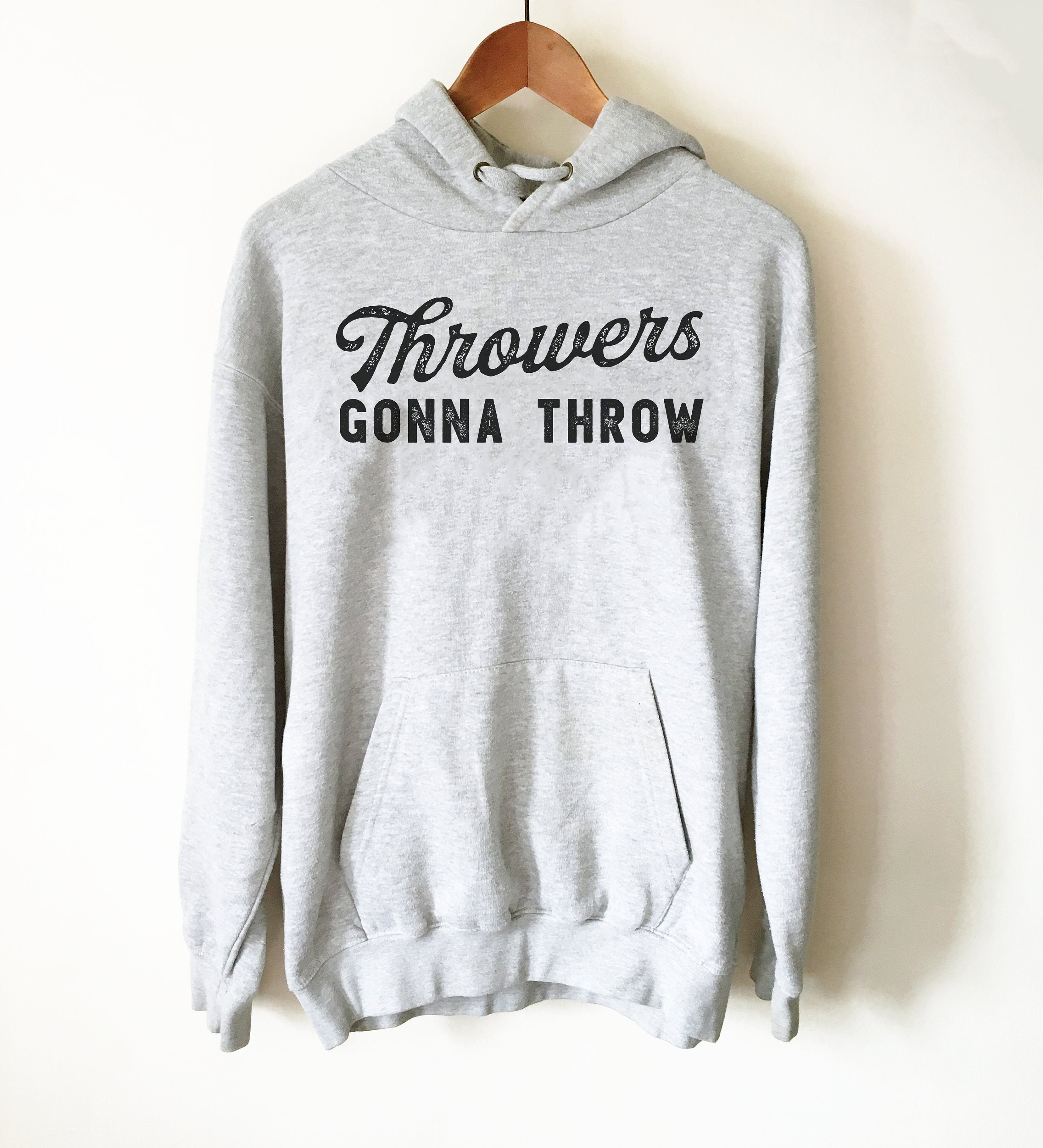 Throwers Gonna Throw Hoodie - Discus Shirt, Discus Gift, Discus Thrower, Track and Field, Discus Throw Shirt, Javelin Thrower, Shot Put - Stag & Peach Co