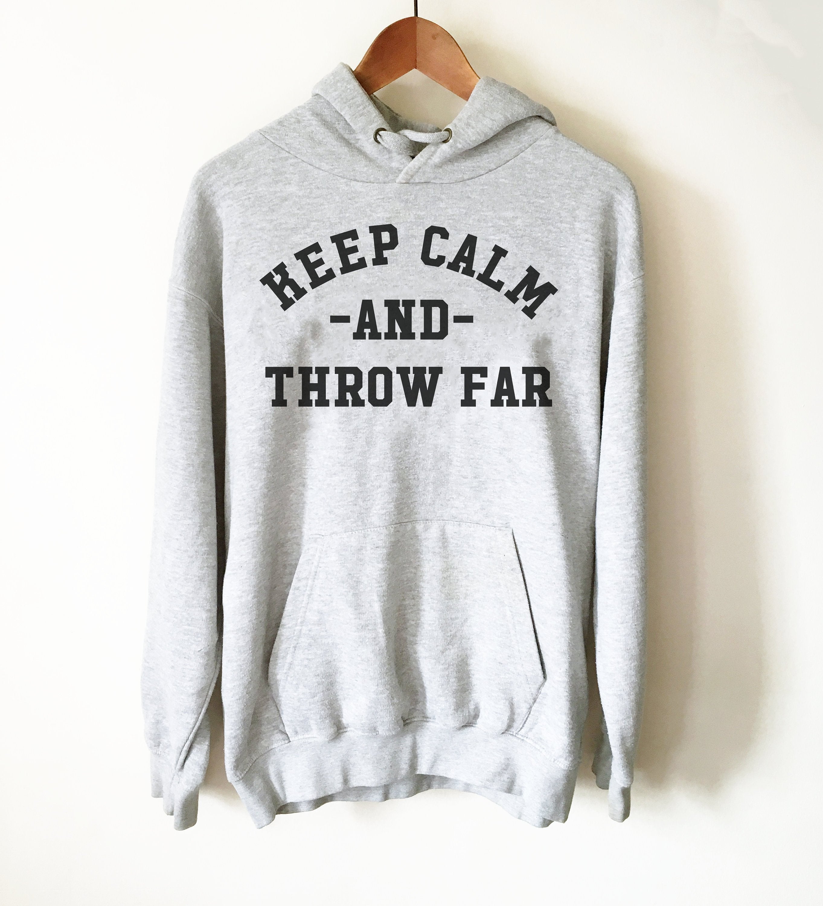 Keep Calm And Throw Far Hoodie - Discus Shirt, Discus Gift, Discus Thrower, Track and Field, Discus Throw Shirt, Javelin Shirt, Shot Put - Stag & Peach Co
