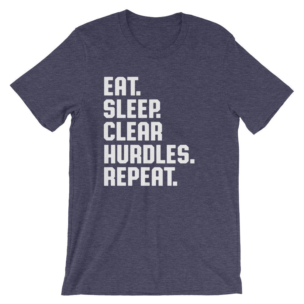 Eat Sleep Clear Hurdles Repeat Unisex Shirt - Hurdles Shirt, Hurdles Gift, Track Shirt, Track Gift, Track Mom Shirt, Track and Field