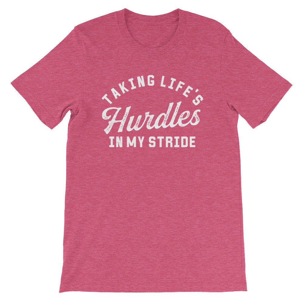 Taking Life’s Hurdles In My Stride Unisex Shirt - Hurdles Shirt, Hurdles Gift, Track Shirt, Track Gift, Track Mom Shirt, Track and Field - Stag & Peach Co