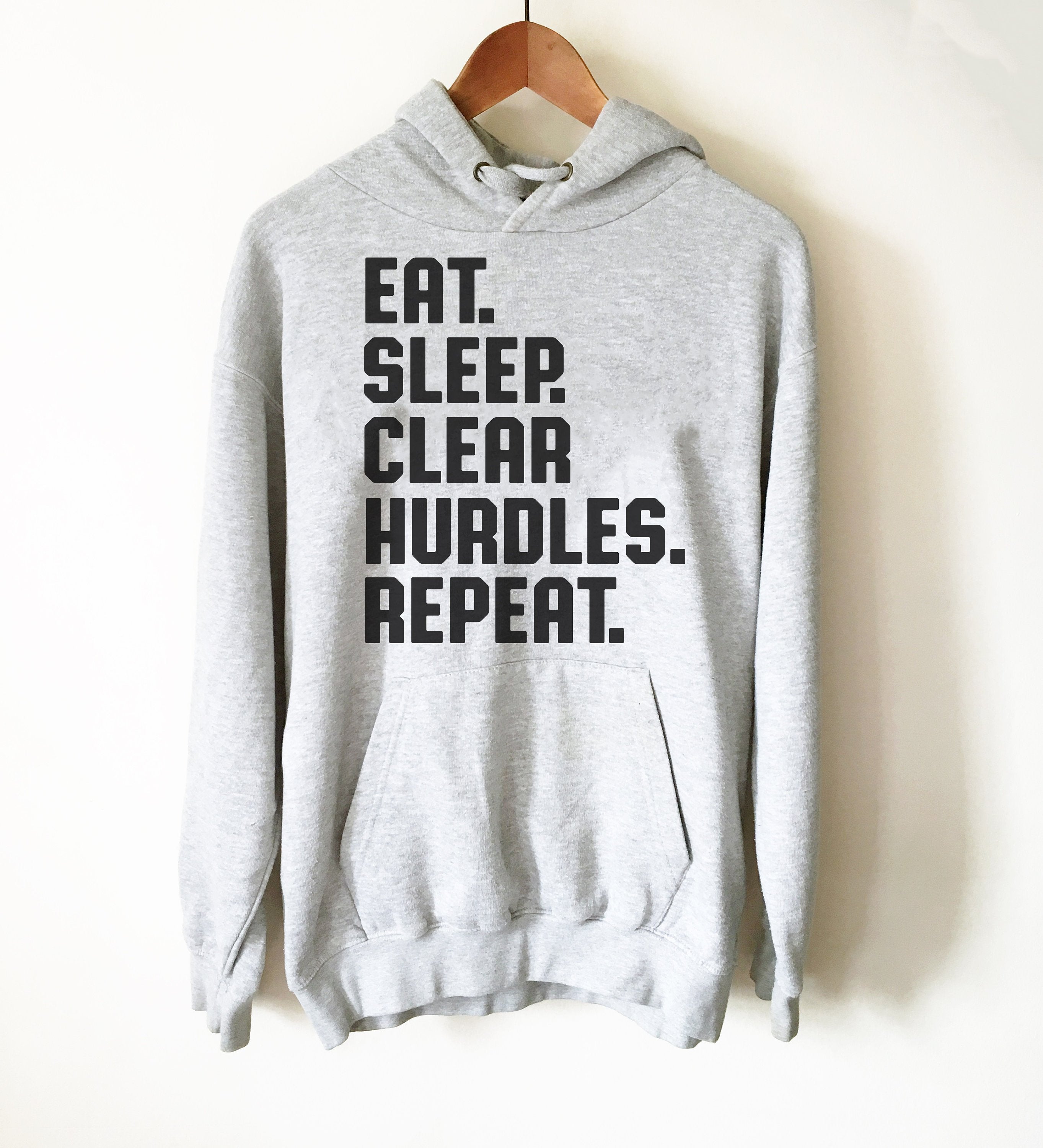 Eat Sleep Clear Hurdles Repeat Hoodie - Hurdles Shirt, Hurdles Gift, Track Shirt, Track Gift, Track Mom Shirt, Track and Field - Stag & Peach Co
