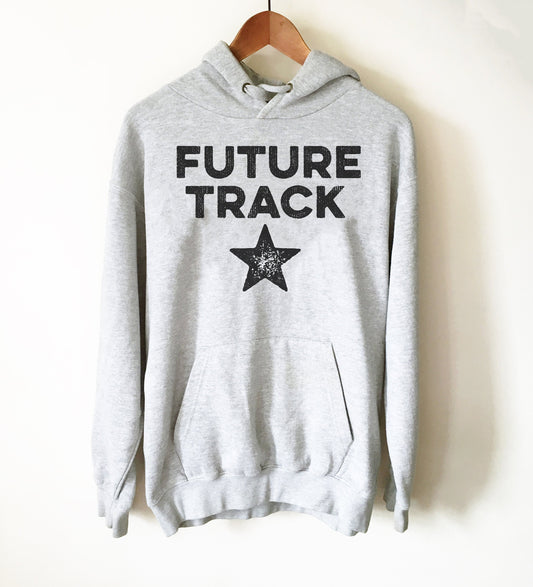 Future Track Star Hoodie - Hurdles Shirt, Hurdles Gift, Track Shirt, Track Gift, Track Mom Shirt, Track and Field