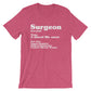 Surgeon Dictionary Definition Unisex Shirt - Surgeon Shirt, Surgeon Gift, Trauma Surgeon, Brain Surgeon Shirt, Medical School, Doctor Shirt