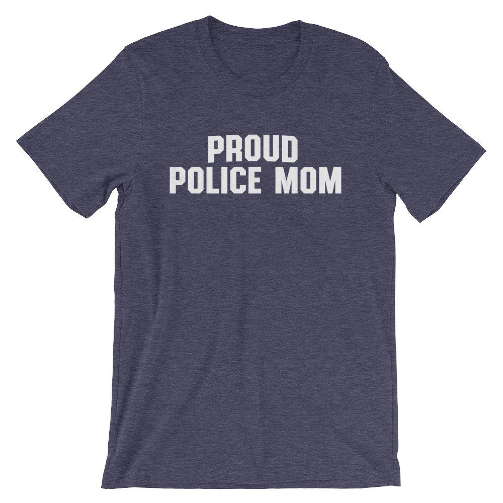 Proud Police Mom Unisex Shirt - Police Shirt, Police Gifts, Police Officer Gifts, Thin Blue Line, Police Mom Shirt, Police Mom Gift - Stag & Peach Co