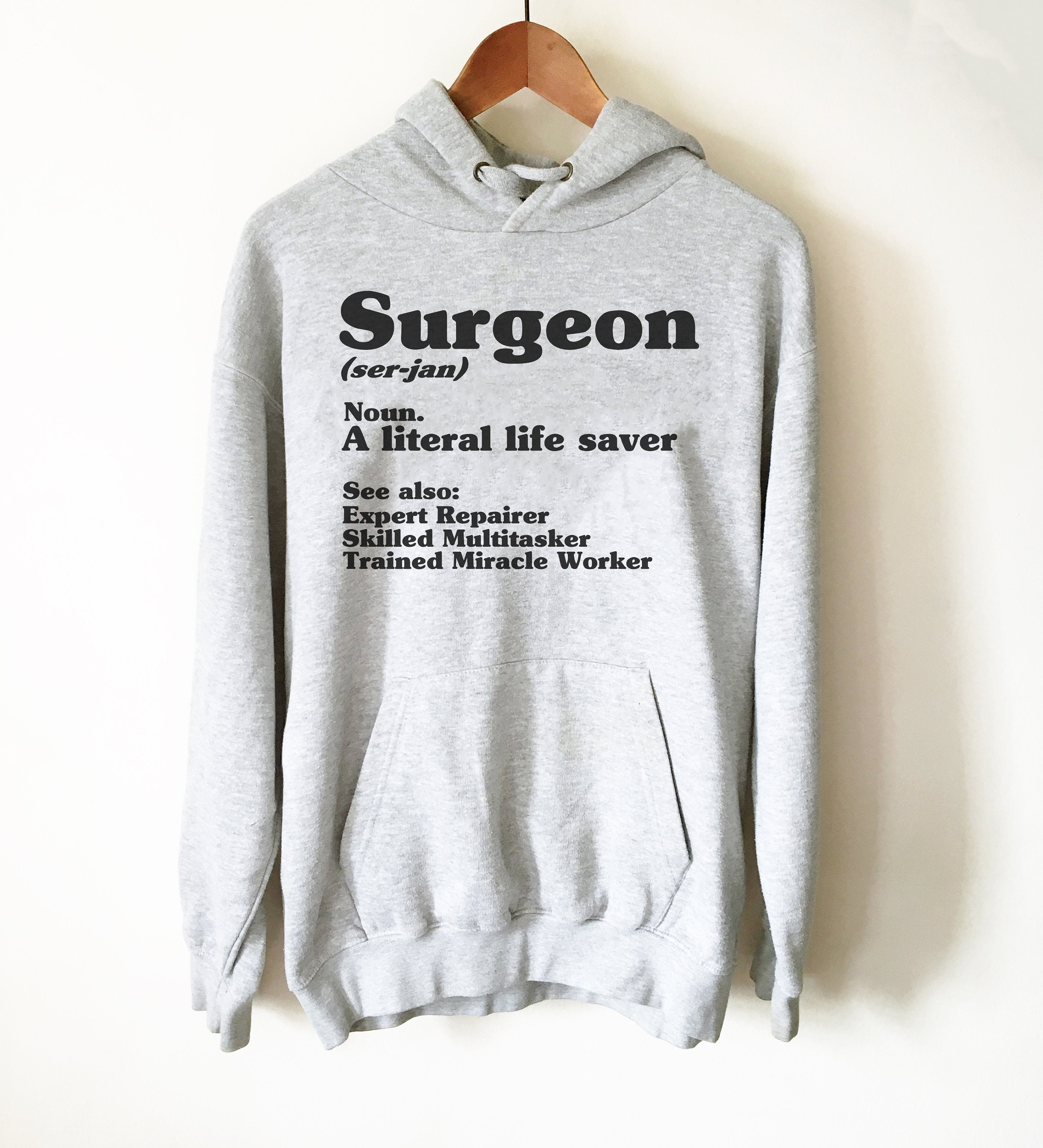 Surgeon Dictionary Definition Hoodie - Surgeon Shirt, Surgeon Gift, Trauma Surgeon, Brain Surgeon Shirt, Medical School, Doctor Shirt - Stag & Peach Co