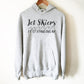 Jet Skiers Do It Standing Up Hoodie