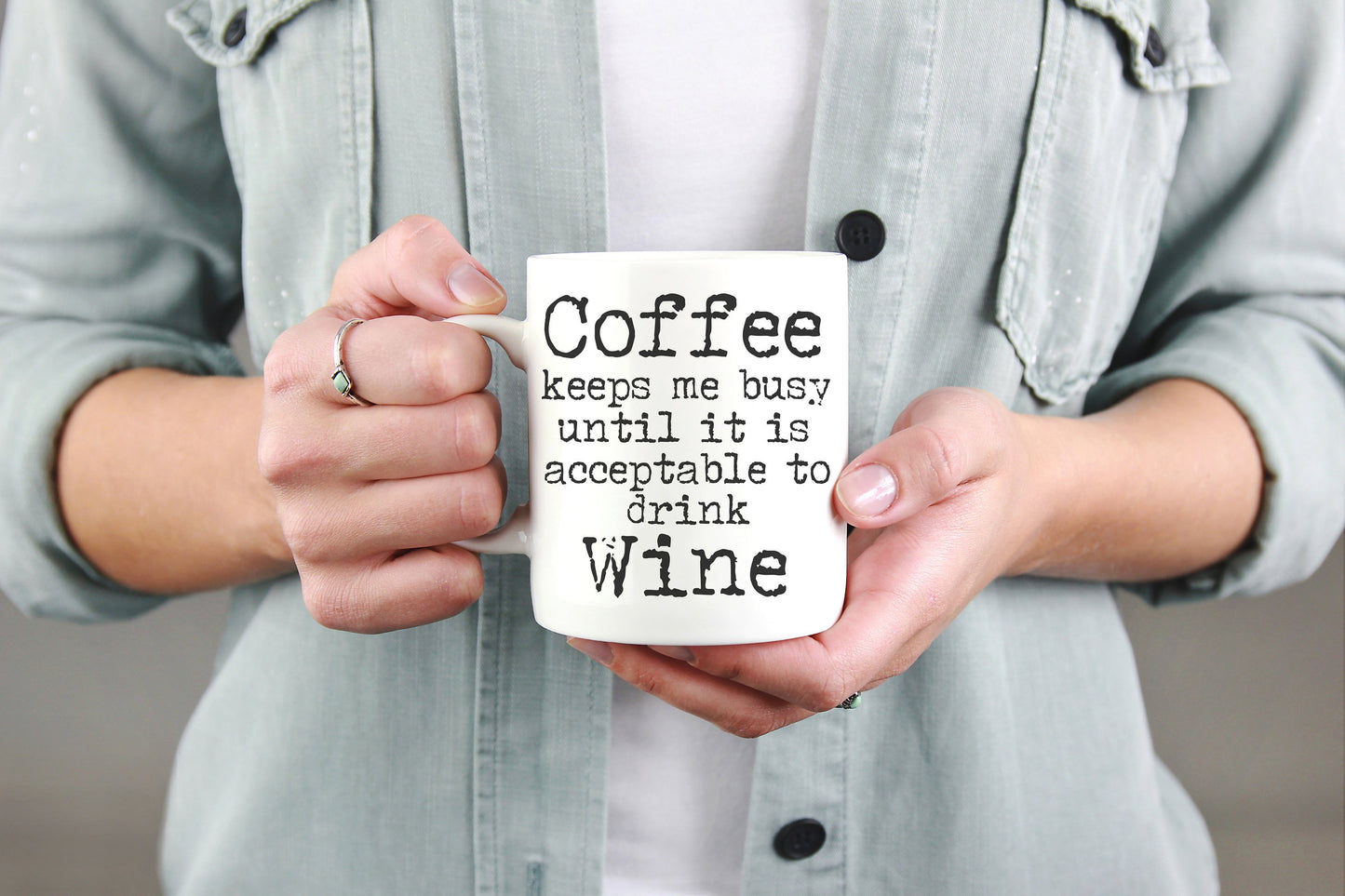 Coffee Keeps Me Busy Until It Is Acceptable To Drink Wine Mug - Funny Mugs, Wine Lover, Wine Lover Gift, Unique Mugs, Mug Quote, Coffee Mug