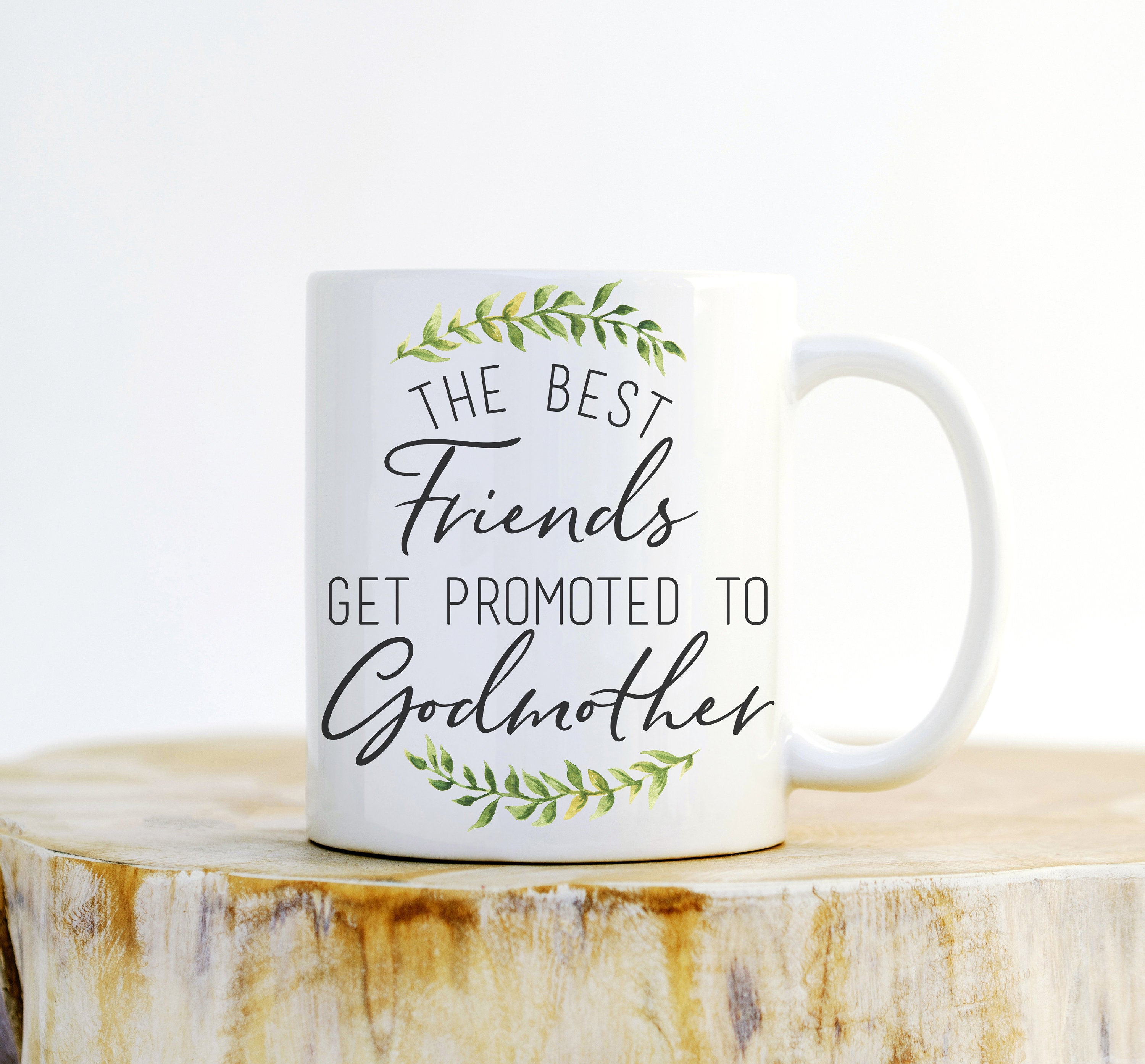 Best Friends Get Promoted To Godmother Mug – Godparent Proposal Gift - Stag & Peach Co