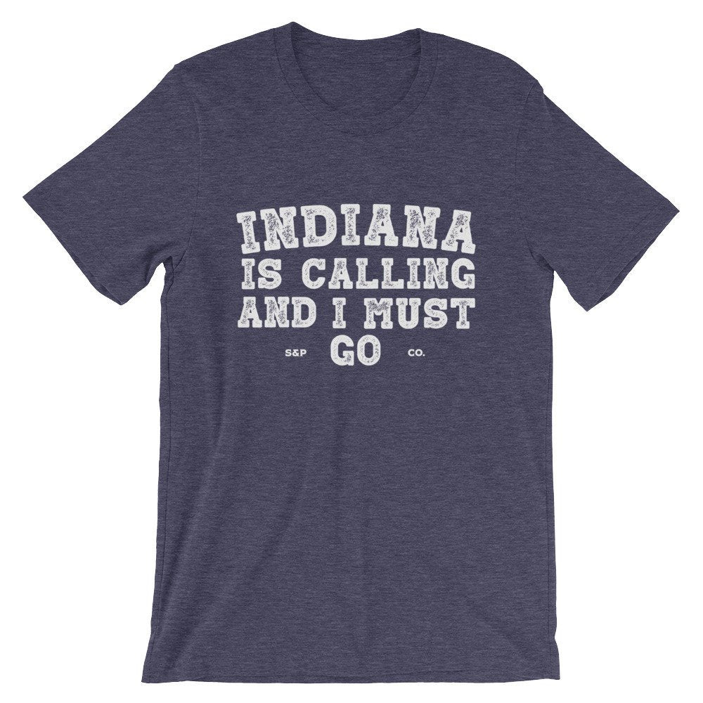Indiana Is Calling And I Must Go Unisex Shirt - Indiana Shirt, Indiana Gift, State Shirt, Indiana Pride, Midwest Shirt, Indianapolis Shirt