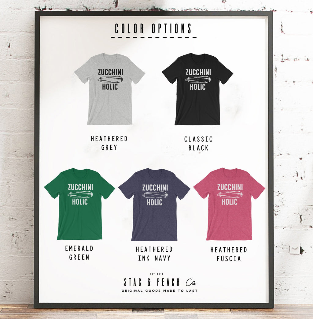 Zucchini Holic Unisex Shirt - Vegan Shirt, Vegetarian Shirt, Vegetable TShirt, Vegan Gift, Vegetarian Gift, Gardening Shirt - Stag & Peach Co