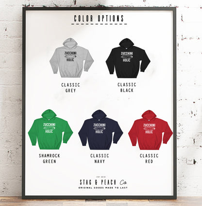 Zucchini Holic Hoodie - Vegan Shirt, Vegetarian Shirt, Vegetable TShirt, Vegan Gift, Vegetarian Gift, Gardening Shirt