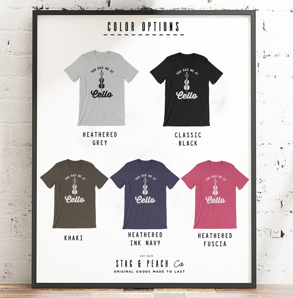 You Had Me At Cello Unisex Shirt - Cello Shirt, Cello Art, Cellist Shirt, Musician Gift, Music Shirt, Music Teacher Gift