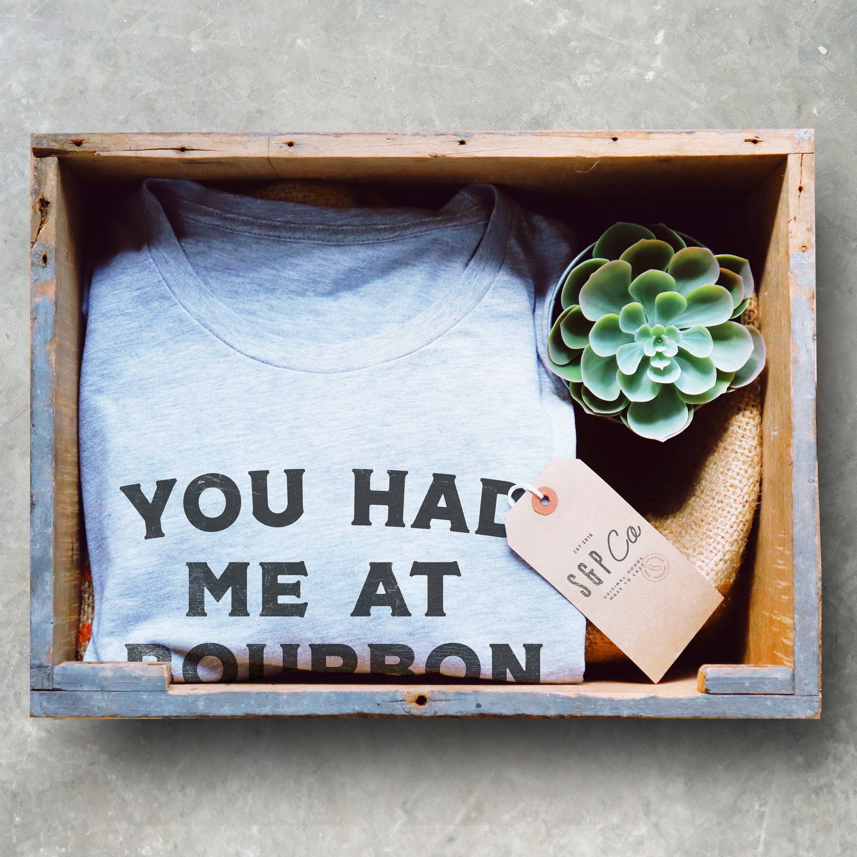 You Had Me At Bourbon Unisex Shirt -  Whiskey Shirt, Bourbon Shirt, Bourbon Lover Gift, Bourbon Shirt, Drinking Shirts, Funny Drinking Shirt - Stag & Peach Co